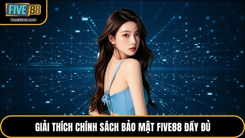 Chính Sách Bảo Mật Tại Five88 An Toàn Vốn Hội Viên