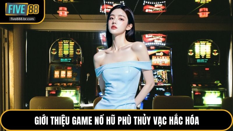 Nổ Hũ Phù Thủy Vạc Hắc Hóa - Săn Jackpot Tiền Tỷ