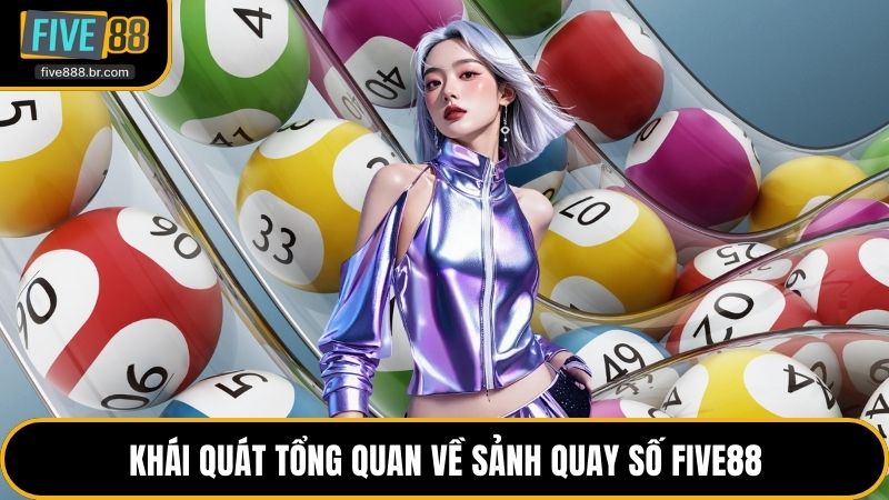 Quay Số Five88 Sảnh Chơi Quay Thưởng Nhanh Siêu Tốc