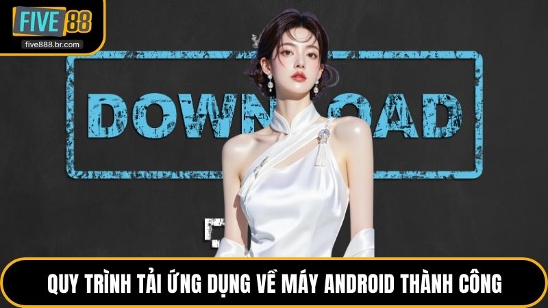Tải App Five88 Về Điện Thoại Nhanh Chóng An Toàn Nhất