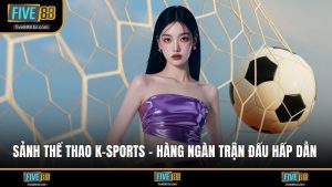 Five88 Net - Nhà Cái Thể Thao Uy Tín, Tỷ Lệ Kèo Bóng Đá Hôm Nay