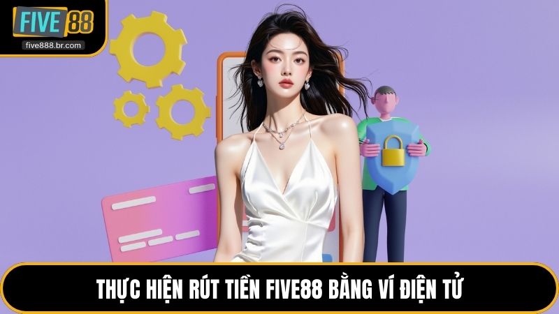 Rút Tiền Five88 - Mẹo Thanh Toán Nhanh Không Tắc Nghẽn